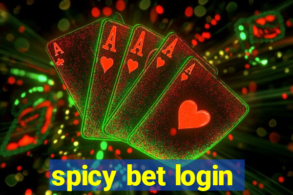 spicy bet login